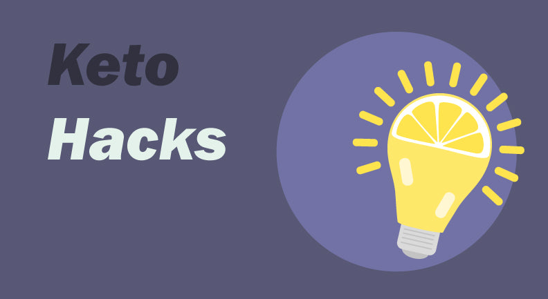 Keto Hacks You Shouldn't Ignore