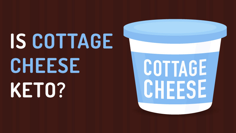 Is Cottage Cheese Keto?