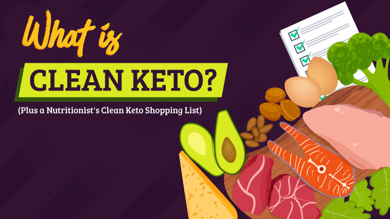 Clean Keto and a shopping list header image