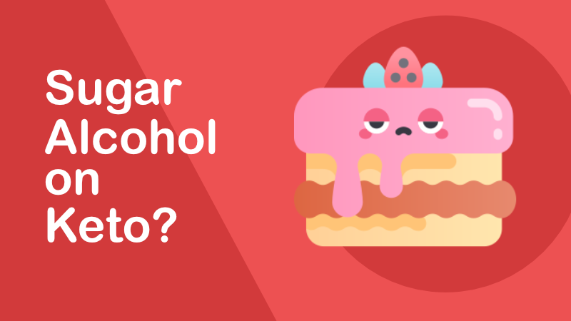 Can You Eat Sugar Alcohol on Keto?