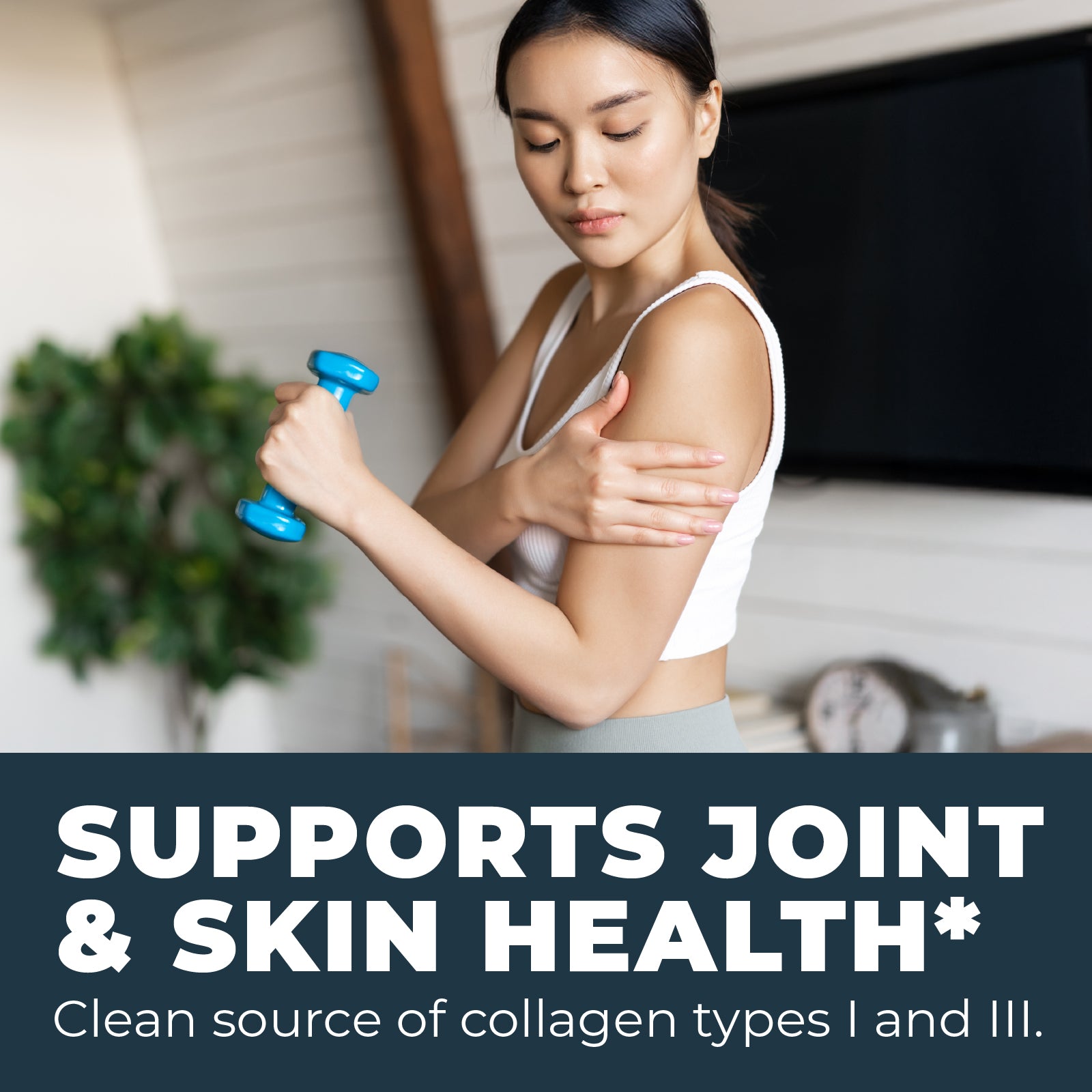 Woman exercising with a blue dumbbell in a home setting, with text about joint and skin health.